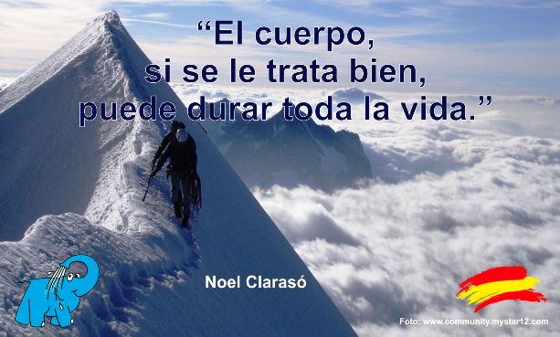 El cuerpo, si se le trata bien, puede durar toda la vida.